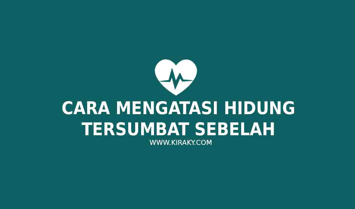 Cara mengatasi hidung tersumbat sebelah cara-mengatasi-hidung-tersumbat-sebelah