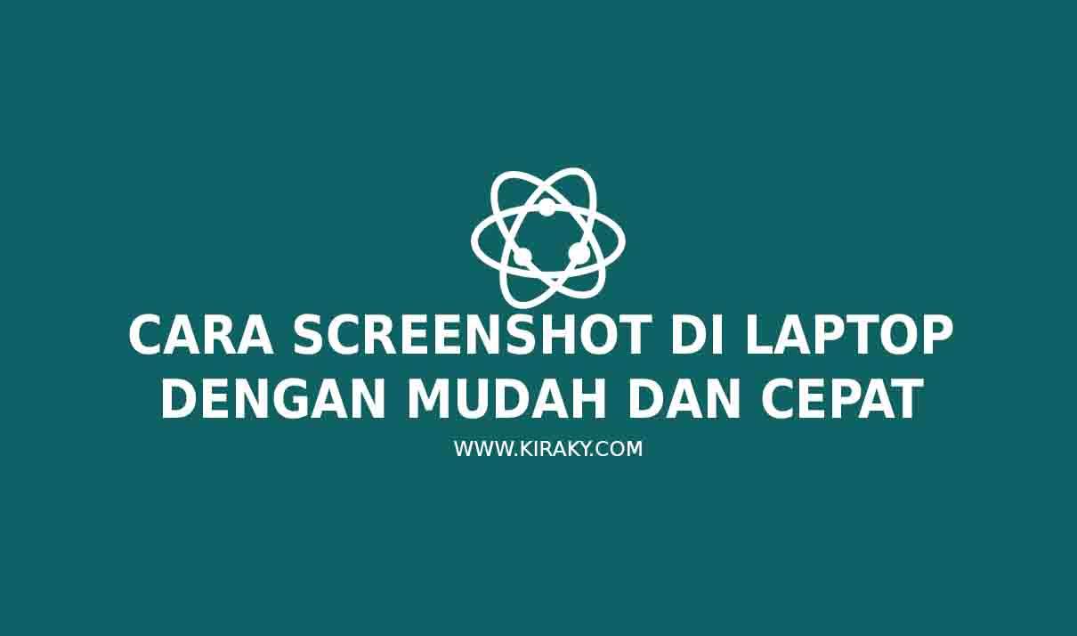 cara screenshot di laptop dengan mudah dan cepat cara-screenshot-di-laptop-dengan-mudah-dan-cepat